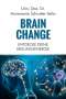 Annemarie Schratter-Sehn: Brain Change, Buch