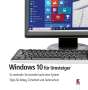 Steffen Haubner: Windows 10 für Umsteiger, Buch