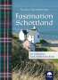 Regina Freinbichler: Faszination Schottland, Buch