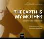 Lorenz Maierhofer (geb. 1956): Chorwerke "The Earth Is My Mother", CD