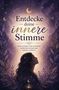 Text: "Entdecke deine innere Stimme. Dein Journal für Intuition, Selbstfindung und innere Klarheit." Silhouette einer Frau vor nächtlichem Himmel., Buch