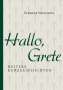 Elfriede Strachota: Hallo, Grete, Buch