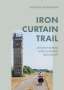 Siegfried Sauermoser: Iron Curtain Trail, Buch