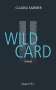 Claudia Sammer: Wild Card, Buch