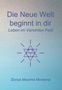 „Die Neue Welt beginnt in dir. Leben im Vereinten Feld.“ Darunter ein lila geometrisches Muster auf blauem Hintergrund., Buch