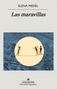 Elena Medel: Maravillas, Las, Buch