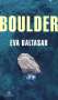 Eva Baltasar: Boulder (Spanish Edition), Buch