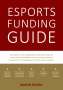 Martin Fritzen: Esports Funding Guide, Buch