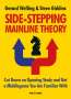 Gerard Welling: Side-Stepping Mainline Theory, Buch