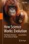 John Ellis: How Science Works: Evolution, Buch