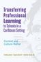 Susan Herbert: Transferring Professional Learning to Schools in a Caribbean Setting, Buch