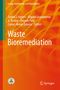 „Waste Bioremediation“ in großen weißen Buchstaben. Hintergrund: Orange mit geschwungenen Linien. Springer-Logo unten.