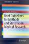 Jamalludin Bin Ab Rahman: Brief Guidelines for Methods and Statistics in Medical Research, Buch