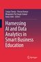 Text: "Harnessing AI and Data Analytics in Smart Business Education" von Sanjay Taneja und anderen. Springer-Logo unten., Buch