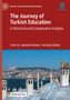 Titel: "The Journey of Turkish Education". Bearbeitet von Mustafa Gündüz, Kurtuluş Öztürk. Skyline mit Kuppeln im Vordergrund., Buch