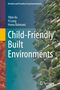 Titel: "Child-Friendly Built Environments". Autoren: Yibin Ao, Yi Long, Homa Bahmani. Vertikale Gärten an einem Gebäude., Buch
