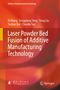 Di Wang: Laser Powder Bed Fusion of Additive Manufacturing Technology, Buch