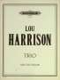 Lou Harrison: Trio für Violine, Viola und Vi, Noten