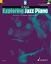 Tim Richards: Exploring Jazz Piano, Noten