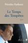 Nicolas Sarkozy: Le Temps des Tempêtes, Buch