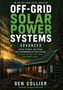"OFF-GRID SOLAR POWER SYSTEMS ADVANCED" in großen Buchstaben; darunter im Bild ein Haus mit Solarpanels in Waldlandschaft., Buch