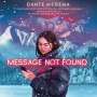 Dante Medema: Message Not Found, MP3