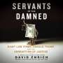 David Enrich: Servants of the Damned: Giant Law Firms, Donald Trump, and the Corruption of Justice, MP3
