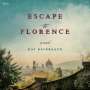 Kat Devereaux: Escape to Florence, MP3-CD