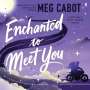 Meg Cabot: Enchanted to Meet You: A Witches of West Harbor Novel, MP3-CD