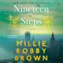 Millie Bobby Brown: Nineteen Steps, MP3-CD