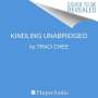 Traci Chee: Kindling, MP3