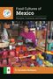 Buchcover "Food Cultures of Mexico: Recipes, Customs, and Issues" von R. Hernandez-Rodriguez zeigt eine Marktszene., Buch