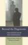 "Beyond the Hegemonic" steht in großen Buchstaben. Darunter: "A global exploration of theory and praxis of men and masculinities." Im Hintergrund sind zwei schemenhafte Figuren gemalt., Buch