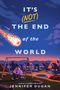 Jennifer Dugan: It's (Not) the End of the World, Buch