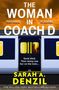 "The Woman in Coach D" oben. Darunter Lobzettel. "Susie died. Then Jenny saw her on the train..." Zugtür mit erhobener Hand., Buch