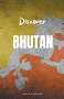 Avery B. Hodges: Discover Bhutan, Buch