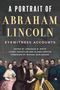 "A Portrait of Abraham Lincoln: Eyewitness Accounts" zeigt Lincoln in einem eleganten Raum mit mehreren Personen., Buch