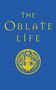 : The Oblate Life, Buch