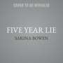 Sarina Bowen: Five Year Lie, MP3-CD
