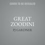 Pj Gardner: Great Zoodini, MP3-CD