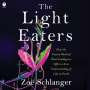 Zoë Schlanger: The Light Eaters, MP3-CD