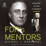 Michael J Gerhardt: Fdr's Mentors, MP3-CD
