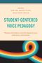 Student-Centered Voice Pedagogy, Buch, Buch