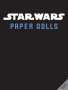 Insight Editions: Star Wars: Paper Dolls, Buch