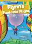 A. H. Benjamin: Flynn's Fantastic Flight, Buch