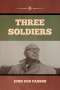 John Dos Passos: Three Soldiers, Buch