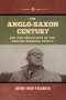 John Dos Passos: The Anglo-Saxon Century and the Unification of the English-Speaking People, Buch