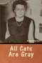 Andre Norton: All Cats Are Gray, Buch