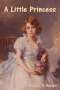 Frances H. Burnett: A Little Princess, Buch