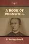 S. Baring-Gould: A Book of Cornwall, Buch